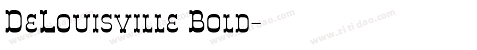 DeLouisville Bold字体转换